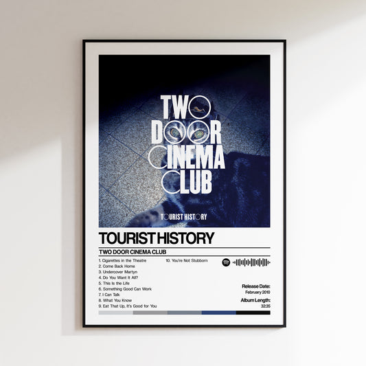 Two Door Cinema Club - Tourist History